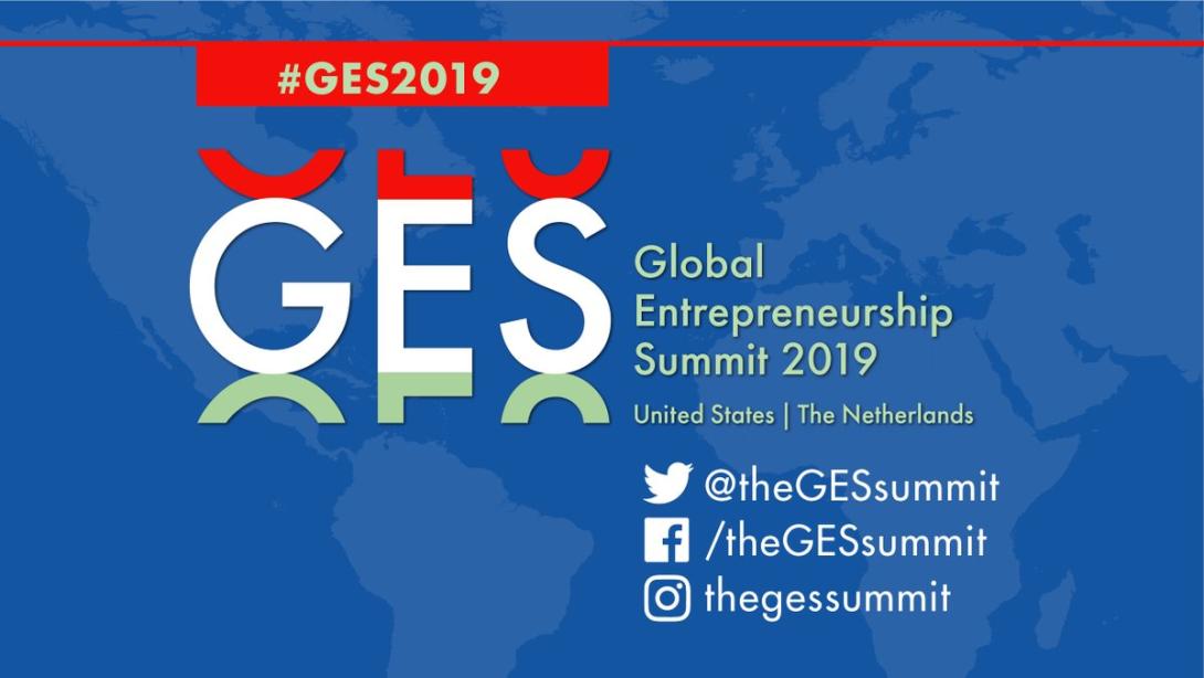 The United States and the Kingdom of the Netherlands Launch the 2019 Global Entrepreneurship Summit The United States and the Kingdom of the Netherlands Launch the 2019 Global Entrepreneurship Summit